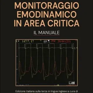 Monitoraggio emodinamico in area critica. Il manuale Speciale Aanbieding