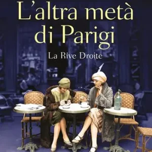 Beste Prijs L‘altra metà di Parigi. La rive droite