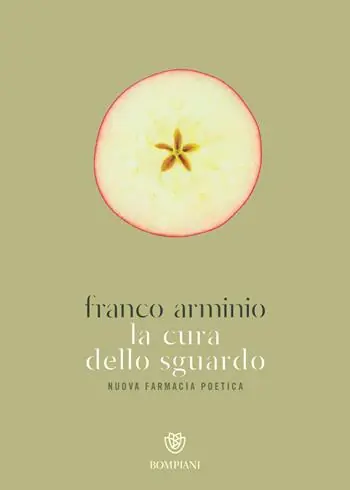 La cura dello sguardo. Nuova farmacia poetica Must-Have