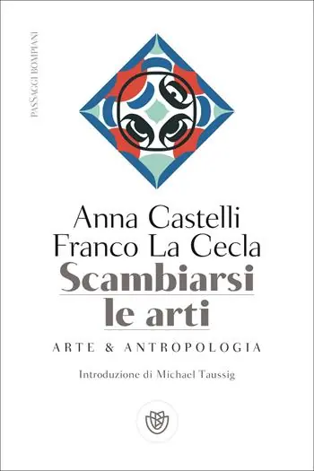 Scambiarsi le arti. Arte & antropologia Koop Online