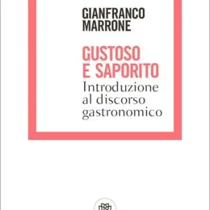 Gustoso e saporito. Introduzione al discorso gastronomico Express Levering
