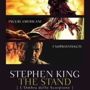 Bestel Nu The stand. L‘ombra dello scorpione. Vol. 1