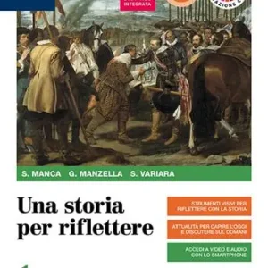 Gratis Retour Una storia per riflettere. Con Educazione civica e ambientale e CLIL History secondo biennio. Per il 2° biennio delle Scuole superiori. Con e-book. Con espansione online. Vol. 1