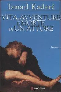 Vita, avventure e morte di un attore Exclusieve Aanbieding