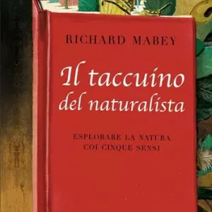 Fabrieksprijs Il taccuino del naturalista. Esplorare la natura coi cinque sensi